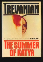 The Summer of Katya - Trevanian