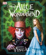 Alice in Wonderland: The Visual Guide - Lewis Carroll, Laura Gilbert, Jo Casey