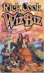 The Wiz Biz - Rick Cook