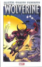 Marvel Comics Presents: Wolverine - Volume 3 - Rob Liefeld, Fabian Nicieza, John Higgins, Dave Ross