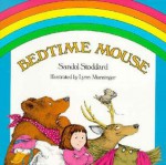 Bedtime Mouse - Sandol Stoddard, Lynn M. Munsinger