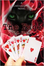 The Face - K.C. Finn