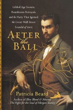 After the Ball - Patricia Beard