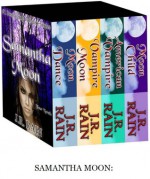 Samantha Moon: All Four Novels - J.R. Rain