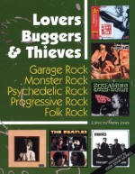 Lovers Buggers & Thieves: Garage Rock, Monster Rock, Progressive Rock, Psychedelic Rock, Folk Rock - Martin Jones