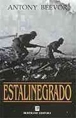 Stalingrado: O Cerco Fatal - Antony Beevor, Alda Porto