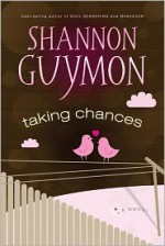 Taking Chances - Shannon Guymon