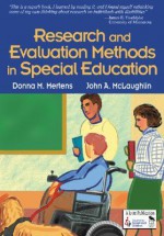 Research and Evaluation Methods in Special Education - Donna M. Mertens, John A. McLaughlin