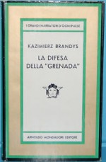 La difesa della Grenada - Kazimierz Brandys, Franca Wars