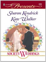 Society Weddings: Promised to the Sheikh / The Duke's Secret Wife - Sharon Kendrick, Kate Walker