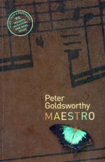 Maestro - Peter Goldsworthy