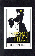 The Woman in Black - M.Y. Halidom, Alexander Huth