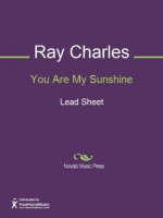 You Are My Sunshine - Charles Mitchell, Ray Charles, Jimmy Davis