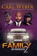 The Family Business 2 - Carl Weber, Treasure Hernandez