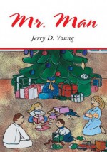 Mr. Man - Jerry Young