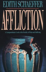 Affliction - Edith Schaeffer