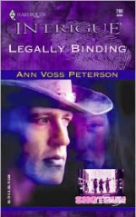 Legally Binding (Shotgun Sallys) - Ann Voss Peterson