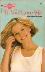 If You Love Me - Barbara Steiner