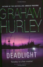 Deadlight - Graham Hurley