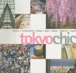 Tokyo Chic - Tom Baker, Zoe Jaques, Mariko Usuba Owen