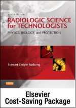 Mosby's Radiography Online: Radiologic Physics, 2/E & Radiologic Science for Technologists (User Guide, Access Code, Textbook, and Workbook Package) - C.V. Mosby Publishing Company, Stewart C. Bushong