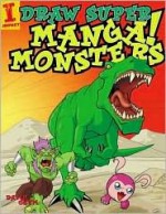 Draw Super Manga Monsters! - David Okum