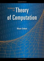 Introducing The Theory Of Computation - Wayne Goddard