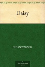 Daisy - Susan Warner