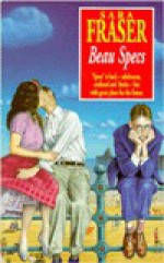 Beau Specs - Sara Fraser, Paul Daintry