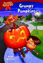 Pee Wee Scouts: Grumpy Pumpkins (A Stepping Stone Book(TM)) - Judy Delton, Alan Tiegreen