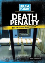 Death Penalty: Fair Solution or Moral Failure? - Joann Bren Guernsey