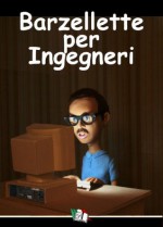 Barzellette per Ingegneri (Italian Edition) - Francesco Cassiani