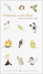 Footprints on the Roof: Poems About the Earth - Marilyn Singer, Meilo So