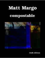 compostable - Matt Margo