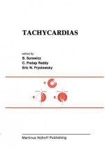 Tachycardias - Borys Surawicz, C. Pratap Reddy, Eric N. Prystowsky