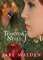 The Tempting of Neely J - Jake Malden