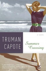 Summer Crossing - Truman Capote