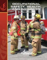 Occupational Safety, Health, and Wellness - IFSTA