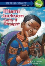 Miami Gets It Straight (A Stepping Stone Book(TM)) - Patricia Mc Kissack, Patricia C. McKissack, Fredrick L. McKissack