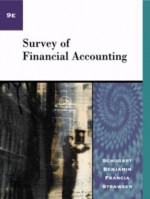 Survey of Financial Accounting - Gary L. Schugart, Robert H. Strawser, Arthur J. Francia