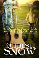 Right By Your Side (Martin Ranch #1) - Christi Snow