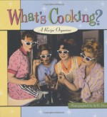 What's Cooking?: A Recipe Organizer [With Dividers, Folders, and Protective Pages] - Virginia Reynolds, Kelly Povo