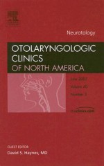 Neurotology, An Issue of Otolaryngologic Clinics (The Clinics: Surgery) - David S. Haynes