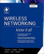 Wireless Networking: Know It All - Praphul Chandra, Alan Bensky, Daniel M. Dobkin