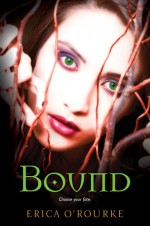 Bound - Erica O'Rourke