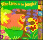 Who Lives in the Jungle? - Justine Korman Fontes, Peggy Tagel