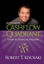 Rich Dad's CASHFLOW QUADRANT - Robert T. Kiyosaki