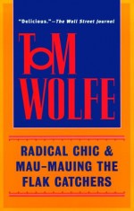 Radical Chic & Mau-Mauing the Flak Catchers - Tom Wolfe, Egoscue