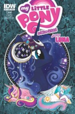 My Little Pony: Micro Series #10 - Luna - Katie Cook, Andy Price, Amy Mebberson