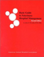 Basic Guide to Veterinary Hospital Management - John McCarthy